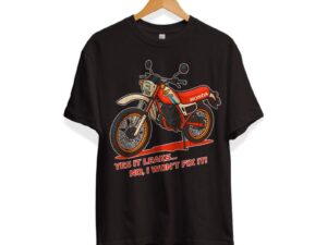 T-shirt Yes it Leaks, No I Won't Fix It! zwart